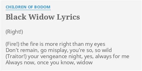 lyrics to black widow|black widow lyrics cob.